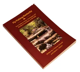 FLY FISHING KENTUCKY - Guidebook